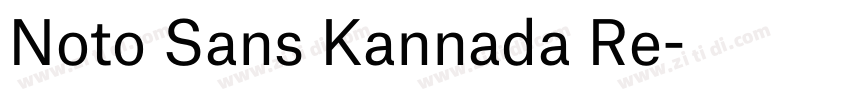 Noto Sans Kannada Re字体转换 Noto Sans Kannada Re字体转换
